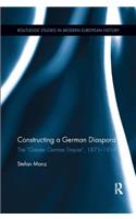 Constructing a German Diaspora