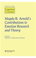 Magda B. Arnold's Contributions to Emotion Research and Theory