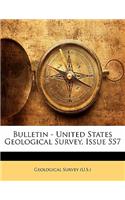 Bulletin - United States Geological Survey, Issue 557