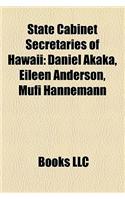 State Cabinet Secretaries of Hawaii: Daniel Akaka, Eileen Anderson, Mufi Hannemann(English)