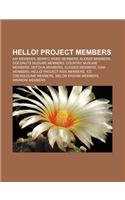 Hello! Project Members: AA! Members, Berryz Kobo Members, Buono! Members, Coconuts Musume Members, Country Musume Members, Def.Diva Members