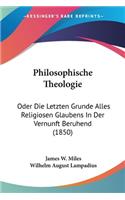 Philosophische Theologie
