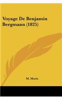 Voyage De Benjamin Bergmann (1825)