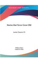 Stories that Never Grow Old: Junior Classics V5