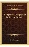 Spirtual Conquest of the Second Frontier