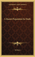 Mason's Preparation for Death