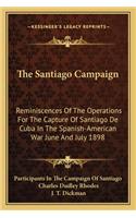 The Santiago Campaign
