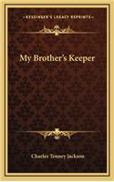 My Brother's Keeper