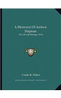 A Memorial Of Andrew Shipman