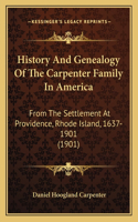 History And Genealogy Of The Carpenter Family In America