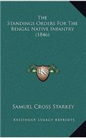 The Standings Orders For The Bengal Native Infantry (1846)