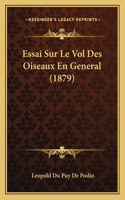 Essai Sur Le Vol Des Oiseaux En General (1879)