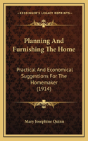 Planning And Furnishing The Home