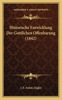 Historische Entwicklung Der Gottlichen Offenbarung (1842)