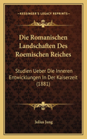 Romanischen Landschaften Des Roemischen Reiches