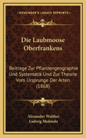 Die Laubmoose Oberfrankens