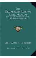 The Organized Reserve Basic Manual