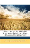 Werke in Sechs Banden