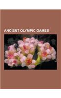 Ancient Olympic Games: Ancient Olympic Competitors, Ancient Olympic Sports, Long Jump, Discus Throw, Javelin Throw, Philip II of Macedon, Alc