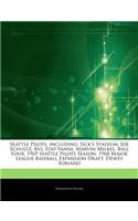 Articles on Seattle Pilots, Including: Sick's Stadium, Joe Schultz, Kvi, EDO Vanni, Marvin Milkes, Ball Four, 1969 Seattle Pilots Season, 1968 Major League Baseball Expansion Draft, Dewey(English)
