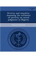 Poverty and Morality: Assessing the Influence of Poverty on Moral Judgment in Nigeria