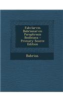 Fabvlarvm Babrianarvm Paraphrasis Bodleiana