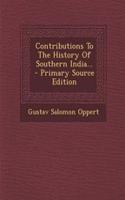 Contributions to the History of Southern India...