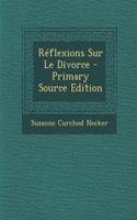 Reflexions Sur Le Divorce