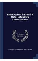 First Report of the Board of State Horticultural Commissioners