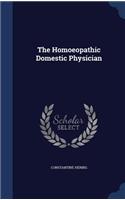 The Homoeopathic Domestic Physician