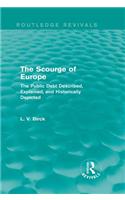 The Scourge of Europe (Routledge Revivals)