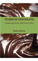 STORIE DI CIOCCOLATO - Antologia di grandi autori della letteratura italiana