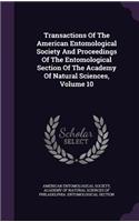 Transactions of the American Entomological Society and Proceedings of the Entomological Section of the Academy of Natural Sciences, Volume 10