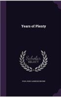 Years of Plenty
