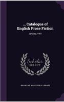 ... Catalogue of English Prose Fiction