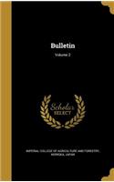 Bulletin; Volume 2