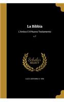 La Bibbia: L'Antico E Il Nuovo Testamento; v.7