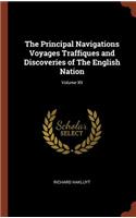The Principal Navigations Voyages Traffiques and Discoveries of The English Nation; Volume XII