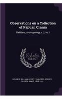 Observations on a Collection of Papuan Crania