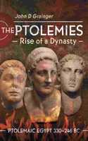 Ptolemies, Rise of a Dynasty
