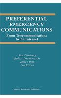 Preferential Emergency Communications