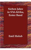 Sieben Jahre in Sud-Afrika, Erster Band