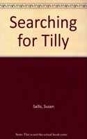 Searching for Tilly