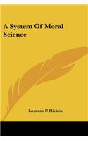 System Of Moral Science