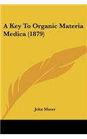 Key To Organic Materia Medica (1879)
