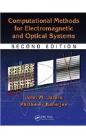 Computational Methods for Electromagnetic and Optical Systems