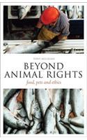 Beyond Animal Rights