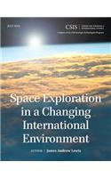 Space Exploration in a Changing International Environment
