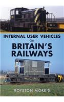 Internal User Vehicles on Britain's Railways