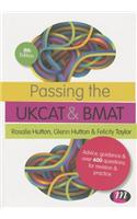 Passing the Ukcat and Bmat: Advice, Guidance and Over 600 Questions for Revision and Practice